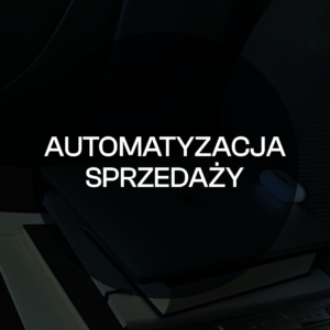 Automatyzacja sprzedaży